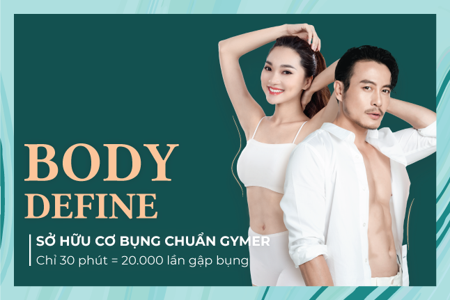 Liệu trình siết mỡ tăng cơ Body Define