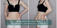 Bụng dưới to nhưng người gầy? Nguyên nhân và cách khắc phục